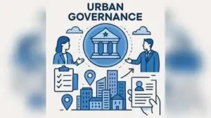 Urban Swaraj plan seeks to put citizens at heart of city governance: The wider industry impact
