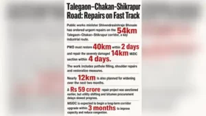 Minister orders urgent repairs on Talegaon-Chakan-Shikrapur road — Fix 40km MIDC stretch in 2 days