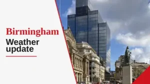 Latest weather update and forecast for Birmingham: The wider industry impact
