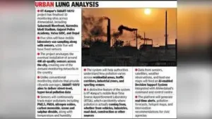 SMART-VAYU to zoom in on air pollution hotspots — Ahmedabad: The wider industry impact