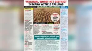 Nagpur : Vidarbha accounts for 95 of 265 talukas that were declared: The wider industry impact