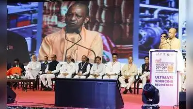 Yogi said the growing global confidence in the state’s economic: The wider industry impact
