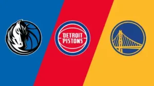 Dallas Mavericks, Detroit Pistons, Golden State Warriors