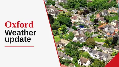Oxfordshire is set for a day of clear skies and pleasant: The wider industry impact