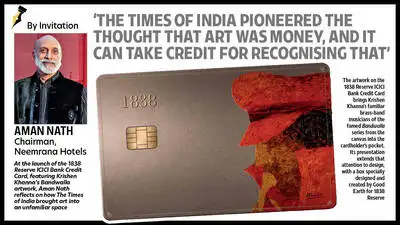'The Times of India pioneered the thought that art was money, and it can take credit