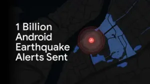 “Since launching in 2021, our Android Earthquake Alerts System has: The wider industry impact