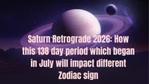 Here is how Saturn Retrograde 2026 may affect all 12 zodiac signs and what you should do