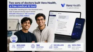 Two sons of doctors built Vera Health, a free medical AI tool: The wider industry impact